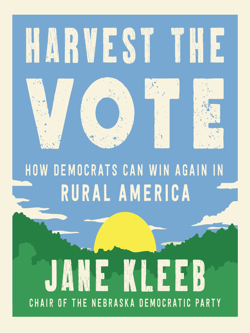 Title details for Harvest the Vote by Jane Kleeb - Available